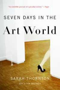『現代アートの舞台裏―５ヶ国６都市をめぐる７日間』（原書）<br>Seven Days in the Art World
