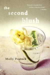 The Second Blush : Poems