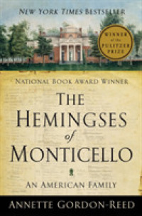 モンティチェロのヘミングス家<br>The Hemingses of Monticello : An American Family