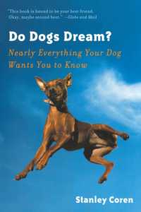スタンレ－・コレン『犬と人の生物学夢・うつ病・音楽・超能力』（原書）<br>Do Dogs Dream? : Nearly Everything Your Dog Wants You to Know