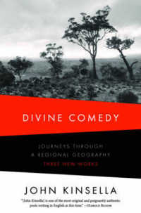 Divine Comedy : Journeys through a Regional Geography: Three New Works