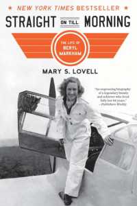 Straight on Till Morning : The Life of Beryl Markham