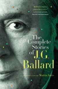 J・G・バラード全物語集<br>The Complete Stories of J. G. Ballard