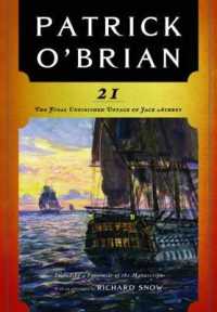 21 : The Final Unfinished Voyage of Jack Aubrey (Aubrey/maturin Novels)