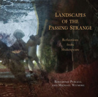 Landscapes of the Passing Strange : Reflections from Shakespeare