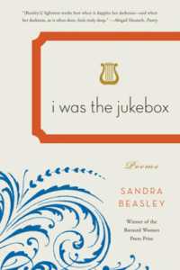 I Was the Jukebox : Poems