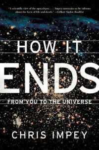 クリス・インピー  『すべてはどのように終わるのか』(原書)<br>How It Ends : From You to the Universe