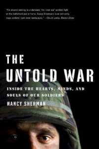 The Untold War : Inside the Hearts, Minds, and Souls of Our Soldiers