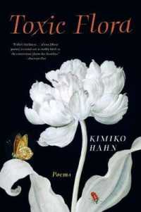 Toxic Flora : Poems