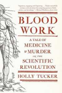ホリ－・タッカ－『輸血医ドニの人体実験　科学革命期の研究競争とある殺人事件の謎』（原書）<br>Blood Work : A Tale of Medicine and Murder in the Scientific Revolution
