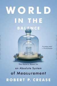 ロバート・P・クリース『世界でもっとも正確な長さと重さの物語-単位が引き起こすパラダイムシフト』（原書）<br>World in the Balance : The Historic Quest for an Absolute System of Measurement