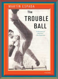 The Trouble Ball : Poems