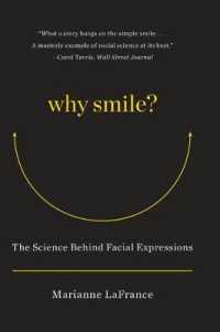 マリアン・ラフランス『微笑みのたくらみ』（原書）<br>Why Smile? : The Science Behind Facial Expressions