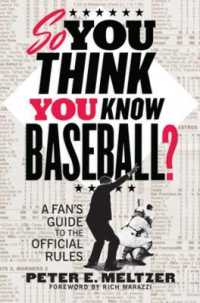 So You Think You Know Baseball? : A Fan's Guide to the Official Rules