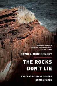 The Rocks Don't Lie : A Geologist Investigates Noah's Flood
