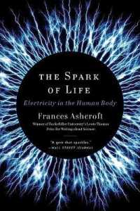 フランシス・アッシュクロフト『生命の閃光　体は電気で動いている』（原書）<br>The Spark of Life : Electricity in the Human Body