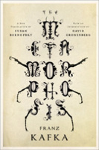 The Metamorphosis : A New Translation by Susan Bernofsky