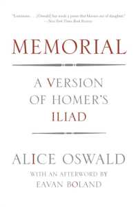 Memorial : A Version of Homer's Iliad
