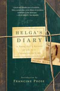 Helga's Diary : A Young Girl's Account of Life in a Concentration Camp