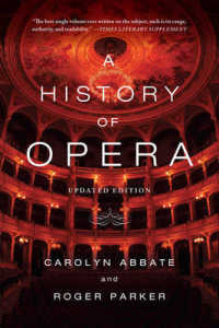 オペラの歴史（アップデート版）<br>A History of Opera