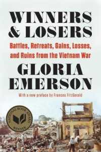 Winners & Losers : Battles, Retreats, Gains, Losses, and Ruins from the Vietnam War