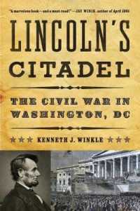 Lincoln's Citadel : The Civil War in Washington, DC