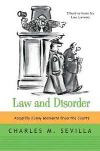 Law and Disorder : Absurdly Funny Moments from the Courts