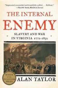 The Internal Enemy : Slavery and War in Virginia, 1772-1832
