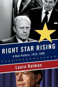 Right Star Rising : A New Politics, 1974-1980