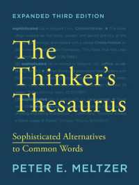 The Thinker's Thesaurus : Sophisticated Alternatives to Common Words （3RD）