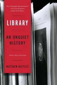 『図書館の興亡―古代アレクサンドリアから現代まで』（新版）<br>Library : An Unquiet History