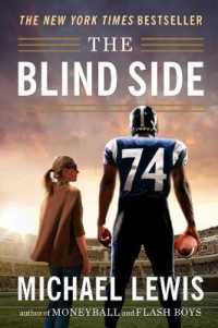 The Blind Side : Evolution of a Game （Reprint）