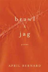 Brawl & Jag : Poems