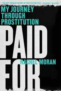 Paid for : My Journey through Prostitution