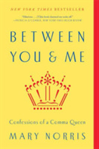 メアリ・ノリス『カンマの女王: 「ニューヨーカー」校正係のここだけの話』（原書）<br>Between You & Me : Confessions of a Comma Queen