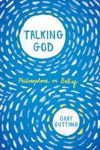 Talking God : Philosophers on Belief