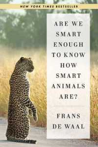 フランス・ドゥ・ヴァール『動物の賢さがわかるほど、人間は賢いのか』（原書）<br>Are We Smart Enough to Know How Smart Animals Are?