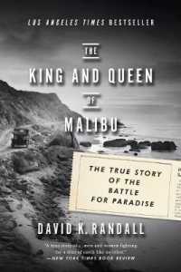 The King and Queen of Malibu : The True Story of the Battle for Paradise