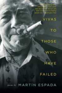 Vivas to Those Who Have Failed : Poems