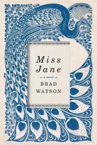 Miss Jane : A Novel