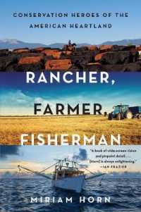 Rancher, Farmer, Fisherman : Conservation Heroes of the American Heartland