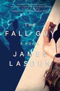 The Fall Guy : A Novel