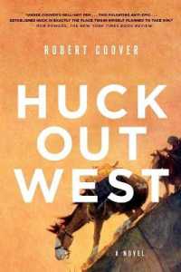 Huck Out West : A Novel