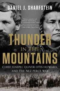 Thunder in the Mountains : Chief Joseph, Oliver Otis Howard, and the Nez Perce War