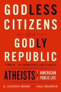 Godless Citizens in a Godly Republic : Atheists in American Public Life