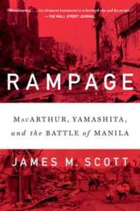 Rampage : MacArthur, Yamashita, and the Battle of Manila