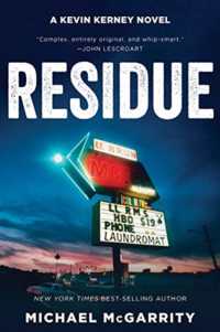 Residue : A Kevin Kerney Novel (Kevin Kerney Novels)