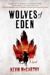 Wolves of Eden : A Novel