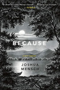 Because : A Lyric Memoir