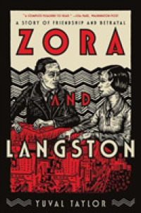 Zora and Langston : A Story of Friendship and Betrayal